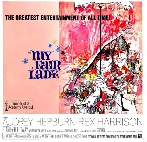"My Fair Lady" <br>starring Audrey Hepburn<br>and Rex Harrison