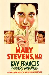 Pre-Code Era "Mary Stevens, M.D." <br>starring Kay Francis